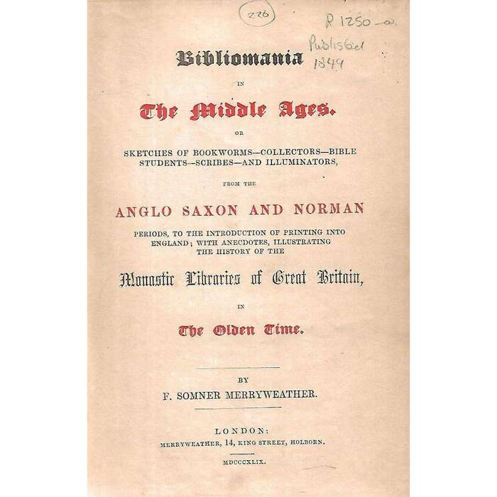 Bibliomania in the Middle Ages | F. Somner Merryweather (1849)