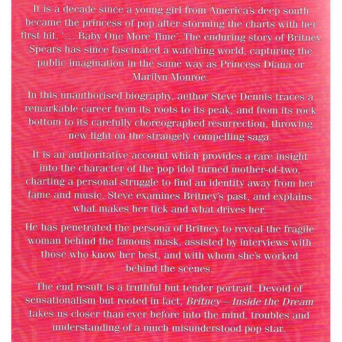 Britney: Insde the Dream, The Biography | Steve Dennis