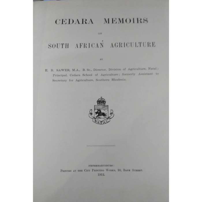Cedara Memoirs: Cereals in South Africa  (R1'200.00 for 3 Volumes, Published in 1909 - 1912) |  E...