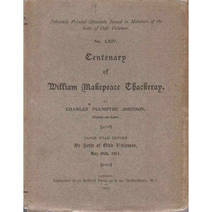 Centenary of Willam Makepeace Thakeray (Limited Edition) | Charles Plumptre Johnson