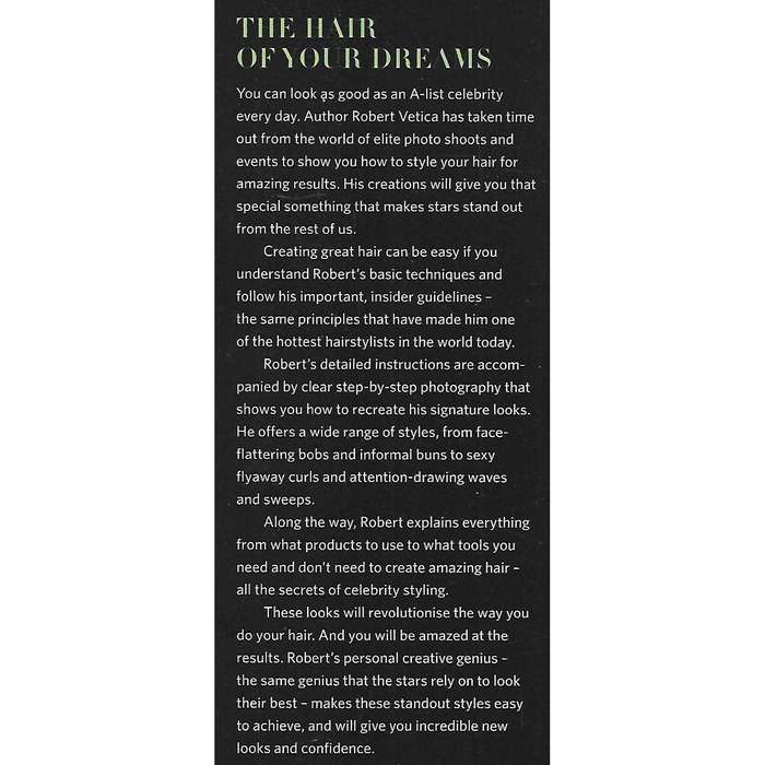 Fabulous Hair: Celebrity Hairstyling Techniques Made Easy | Robert Vetica