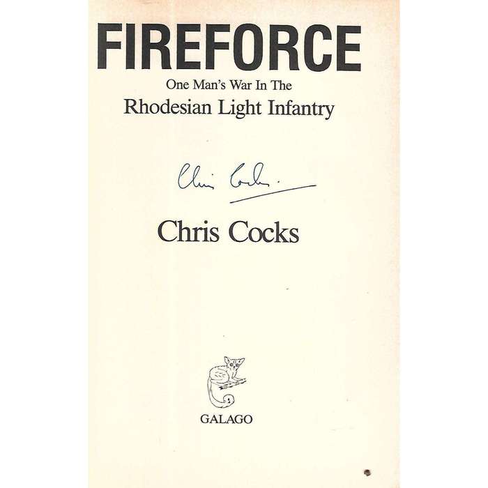 Fireforce: One Man's War in the Rhodesian Light Infantry (Signed by Author) | Chris Cocks