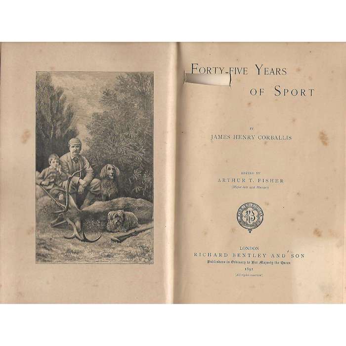 Forty-Five Years of Sport (First Edition) | Henry James Corballis