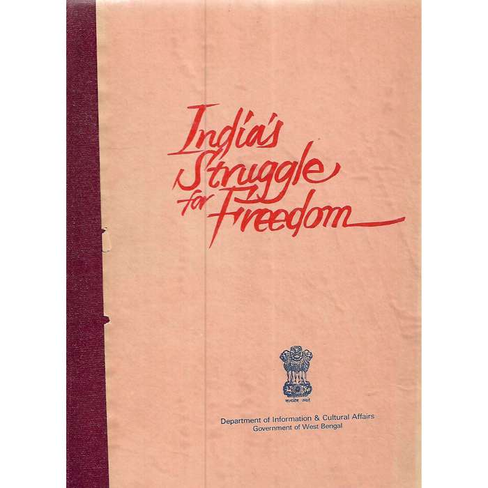 India's Struggle for Freedom: An Album