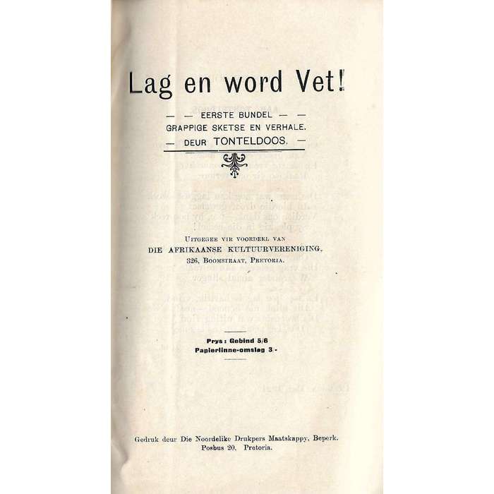 Lag en Word Vet!: Eerste Bundel Grappige Sketse en Verhale | Tonteldoos