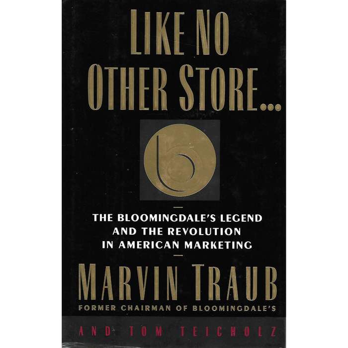 Like No Other Store... (Signed by Author, and with Note from Author) | Marvin Traub
