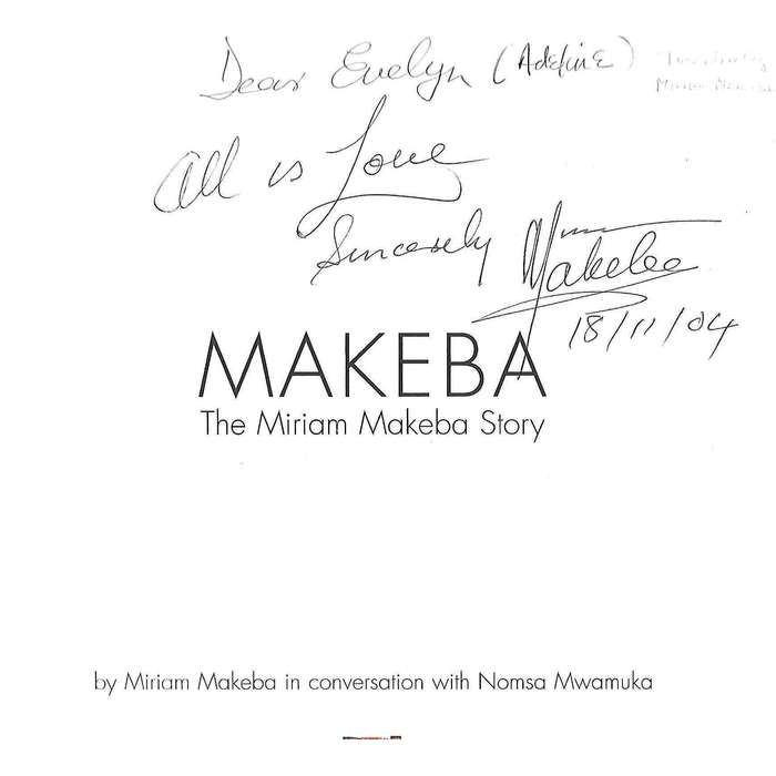 Makeba: The Miriam Makeba Story (Inscribed by Miriam Makeba) | Mirim Makeba & Nomsa Mwamuka