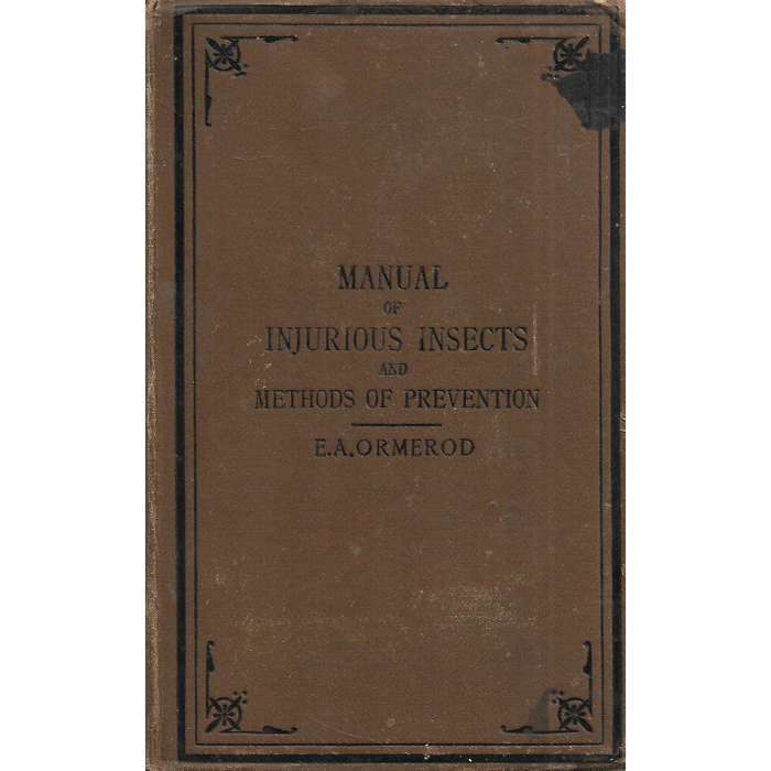 Manual of Injurious Insects and Methods of Prevention | Eleanor A. Ormerod