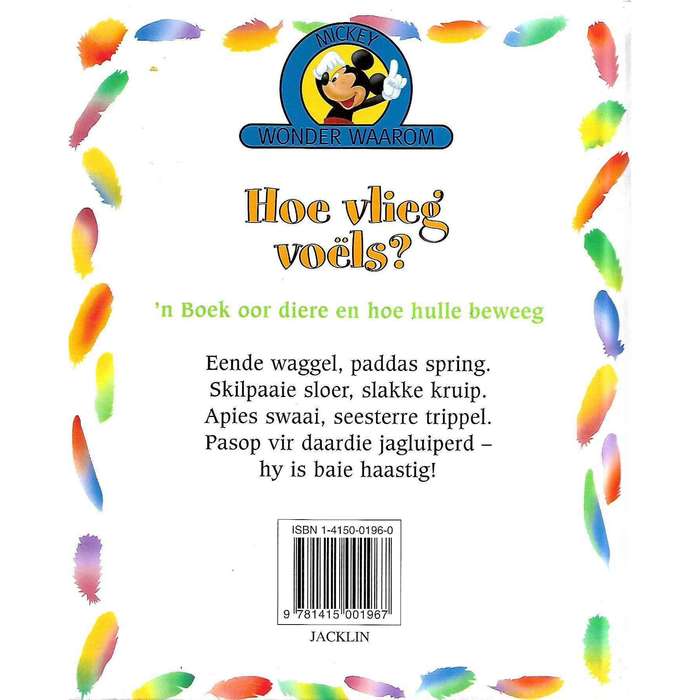 Mickey Wonder Waarom: Hoe Vlieg Voels? (Afrikaans)