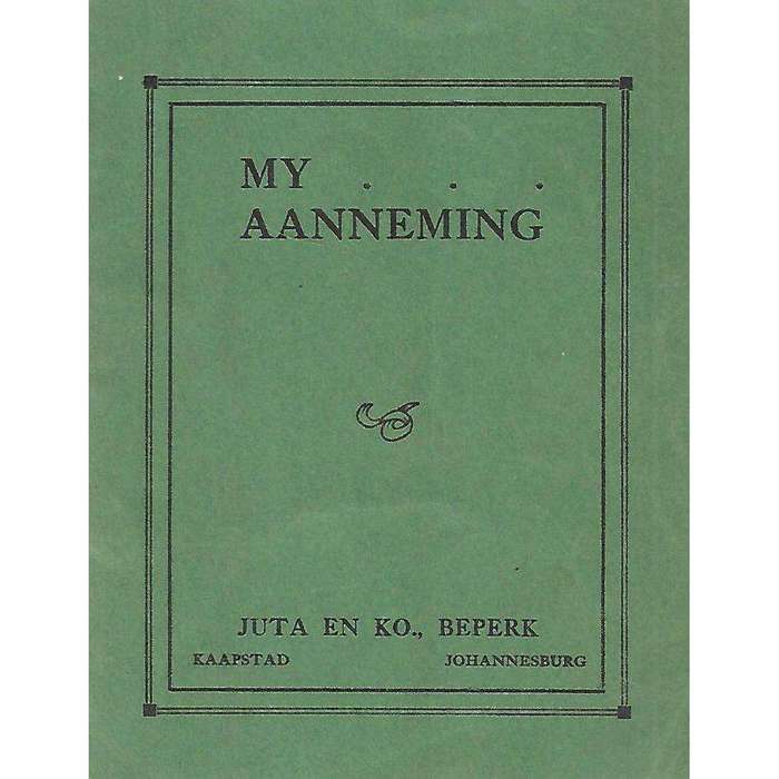 My Aanneming | W. G. Stegman, Jr. & H. P. M. Steyn
