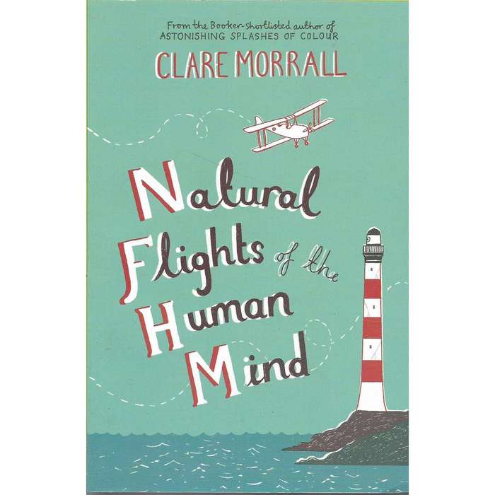Natural Flights of the Human Mind | Calre Morrall