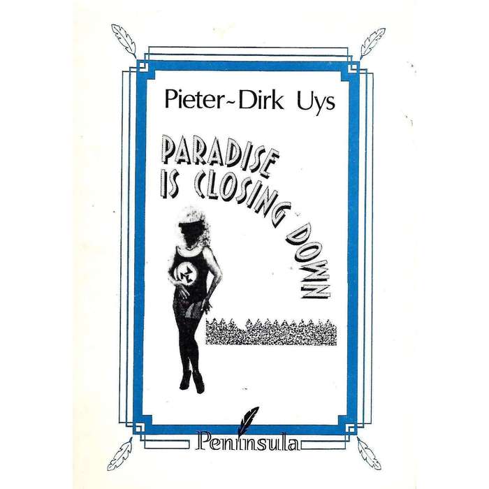 Paradise is Closing Down (Signed by Author) | Pieter-Dirk Uys