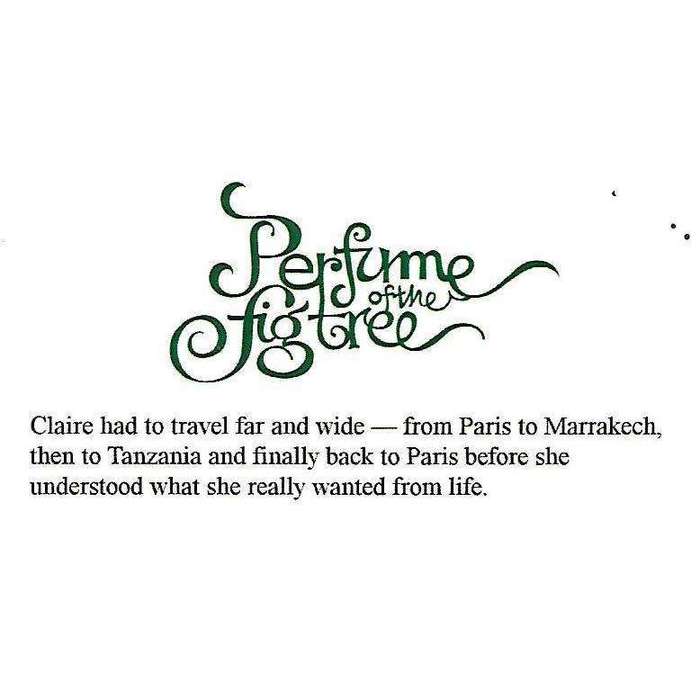 Perfume of the Fig Tree | Gretchen Wilsenach