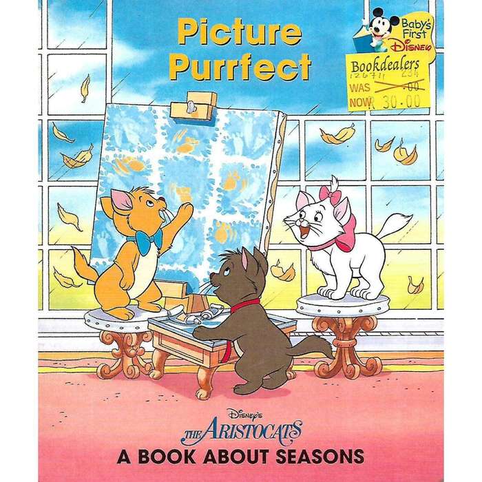 Picture Purrfect: A Book About the Seasons (Disney's The Aristocats)