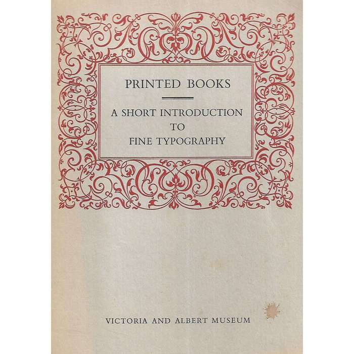 Printed Books: A Short Introduction to Fine Typography | T. M. MacRobert