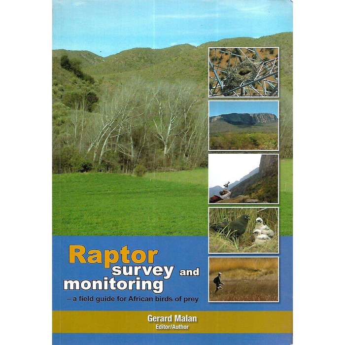 Raptor Survey and Monitoring: A Field Guide for African Birds of Prey | Gerhard Malan (Ed.)