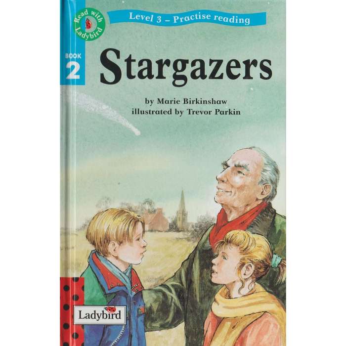 Stargazers: Read With Ladybird: Level 3 (Book 2) - Practise Reading | Marie Birkinshaw