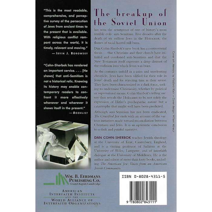 The Crucified Jew: Twenty Centuries of Christian Anti-Semitism | Dan Cohn-Sherbok
