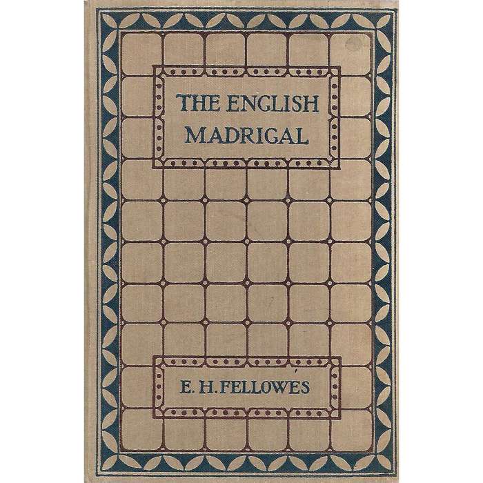 The English Madrigal | E. H. Fellowes