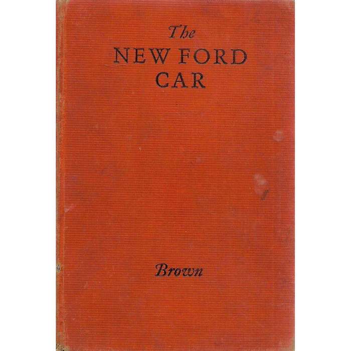 The New Ford Car | E. T. Brown