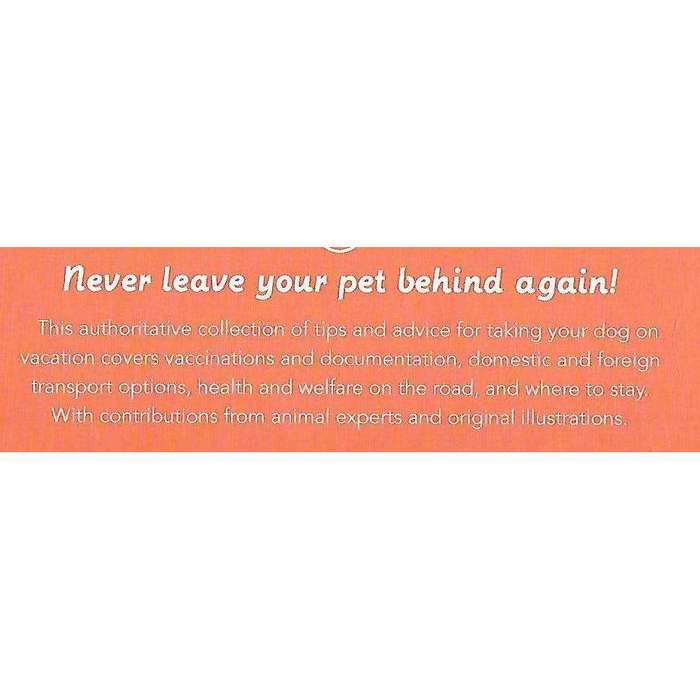 Travel With Dogs: Essential Advice and Tips for Travel With Your Pooch | Janine Eberle