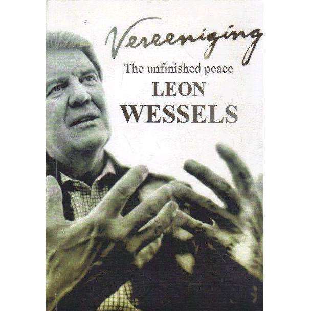 Vereeniging: The Unfinished Peace | Leon Wessels