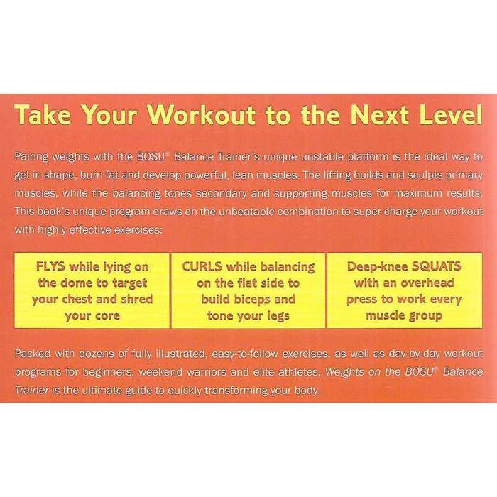 Weights on the Bosu Balance Trainer: Strengthen and Tone All Your Muscles with Unstable Workouts ...