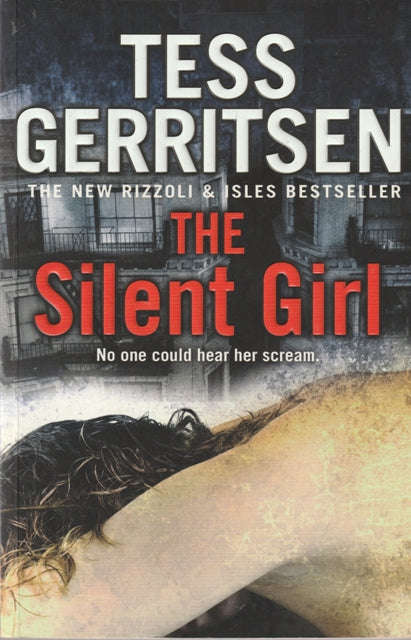 Tess Gerritsen The Silent Girl (Large soft cover)