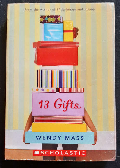 Mass, Wendy - 13 Gifts (Willow Falls #3) (Wendy Mass)