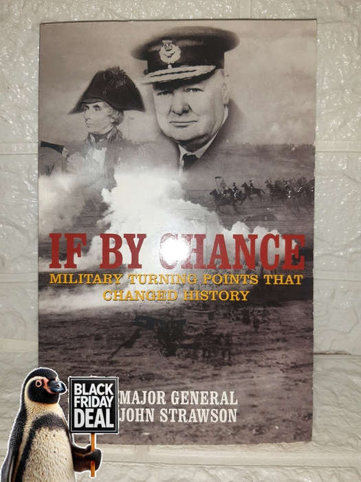 Strawson, Major General John - If By Chance (Major General John Strawson)