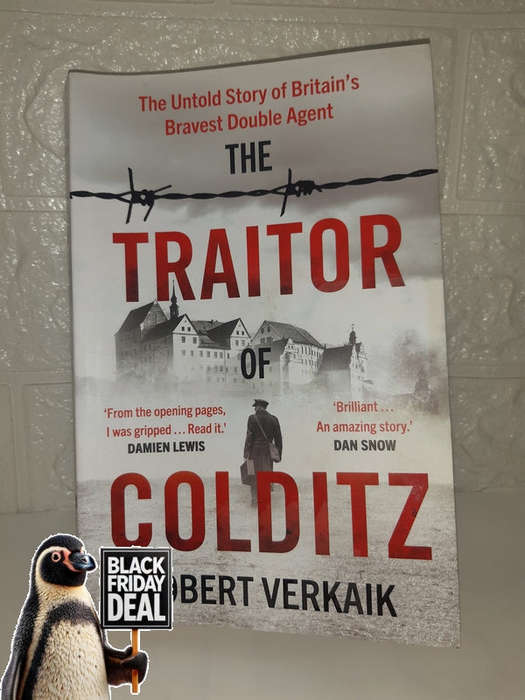 Verkaik, Robert - The Traitor Of Colditz (Robert Verkaik)