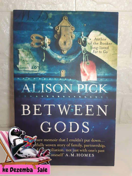 Pick, Alison - Between Gods (Alison Pick)