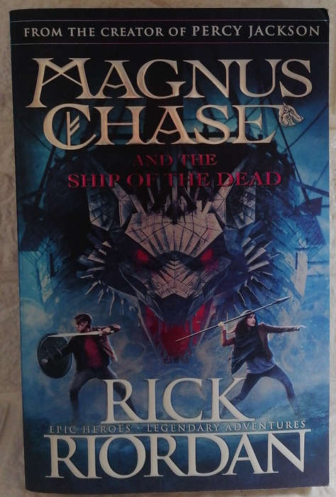Riordan, Rick - Magnus Chase And The Ship Of The Dead (Book 3) (Rick Riordan)