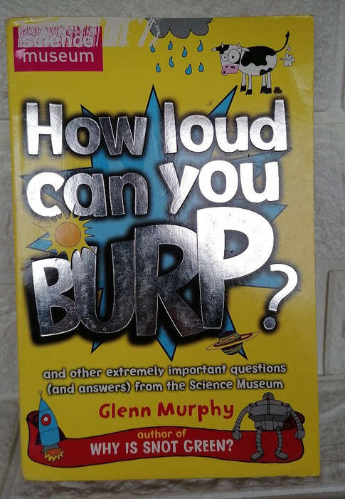Murphy, Glenn - How Loud Can You Burp? (Glenn Murphy)