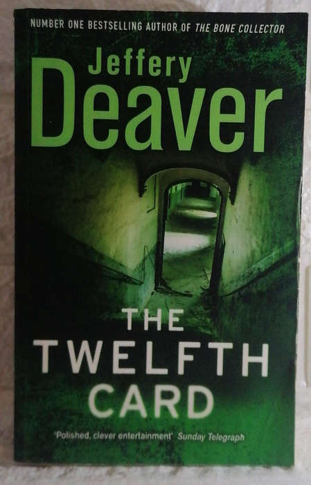 Deaver, Jeffery - The Twelfth Card (Lincoln Rhyme, #6) (Jeffery Deaver)