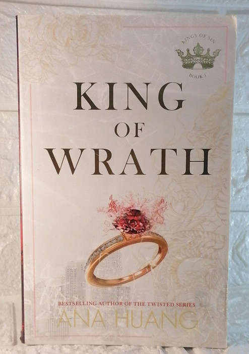 Huang, Ana - King Of Wrath (Kings Of Sin, #1) (Ana Huang)