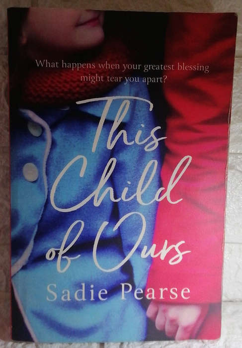 This Child of Ours (Sadie Pearse)