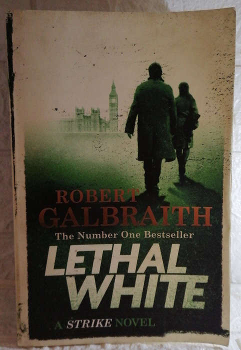 Galbraith, Robert - Lethal White (Cormoran Strike, #4) (Robert Galbraith)