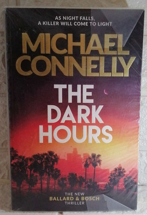 Connelly, Michael - The Dark Hours (RenE Ballard, #4; Harry Bosch, #23; Harry Bosch Univers...