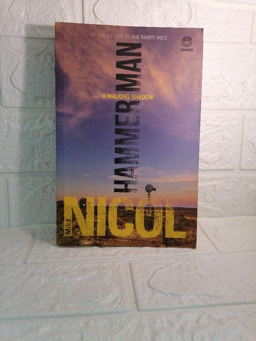 Nicol, Mike - Hammerman - A Walking Shadow (Mike Nicol )