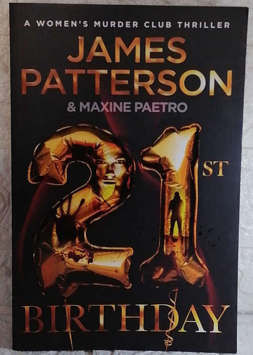 Patterson, James; Paetro, Maxine - 21St Birthday: A Young Mother And Baby Daughter Go Missing (Wo...
