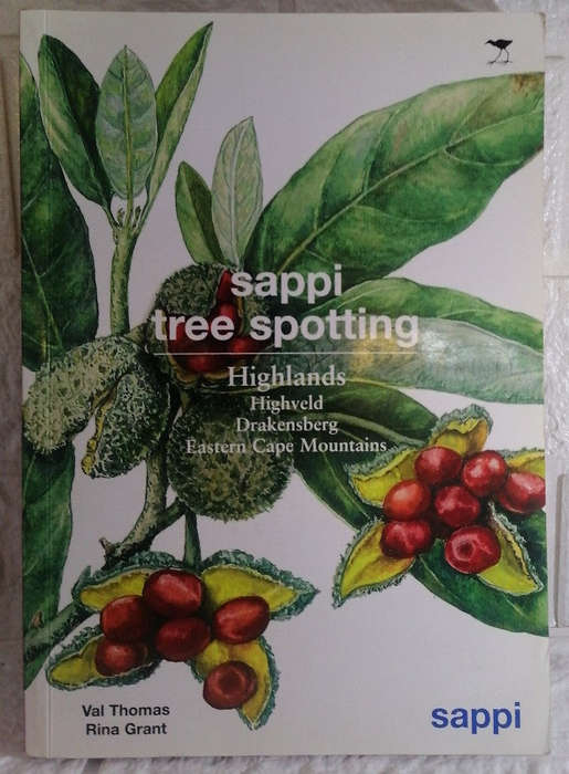 Thomas, Val; Zambare, Vasudeo; Azevedo, Vasco - Sappi Tree Spotting: Highlands: Highveld, Drakens...