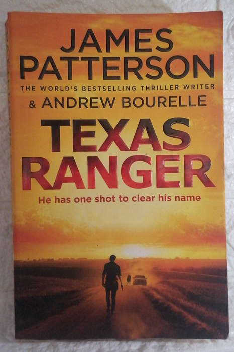 Patterson, James; Bourelle, Andrew - Texas Ranger (Rory Yates #1) (James Patterson)