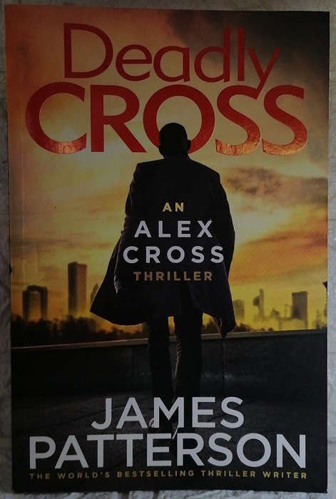 Patterson, James - Deadly Cross (Alex Cross, #28) (James Patterson)