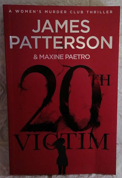 Patterson, James - 20Th Victim: Three Cities. Three Bullets. Three Murders. (WomenS Murd...