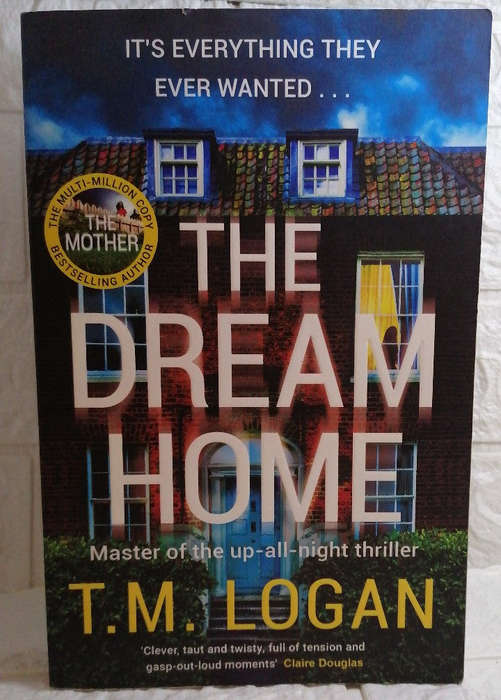 Logan, T. M. ; Pronk, Ben; Curtis, Tim - The Dream Home
