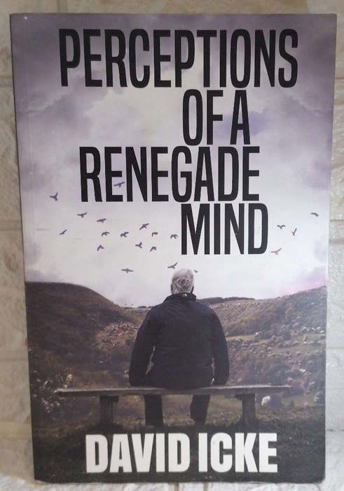 Icke, David - Perceptions Of A Renegade Mind (David Icke)