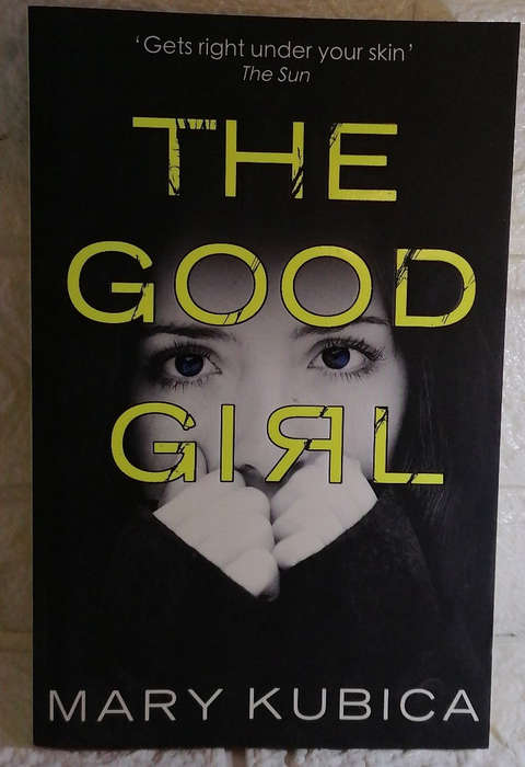 Kubica, Mary - The Good Girl (Mary Kubica)