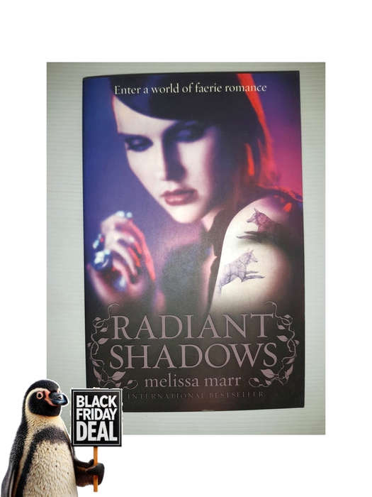 Marr, Melissa - Radiant Shadows Melissa Marr
