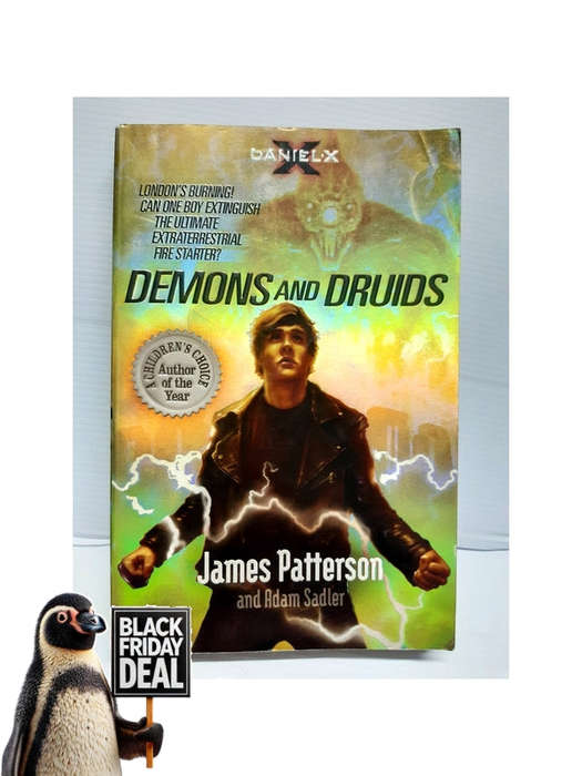 Patterson, James - Daniel X: Demons And Druids: Daniel X 3 Patterson, James